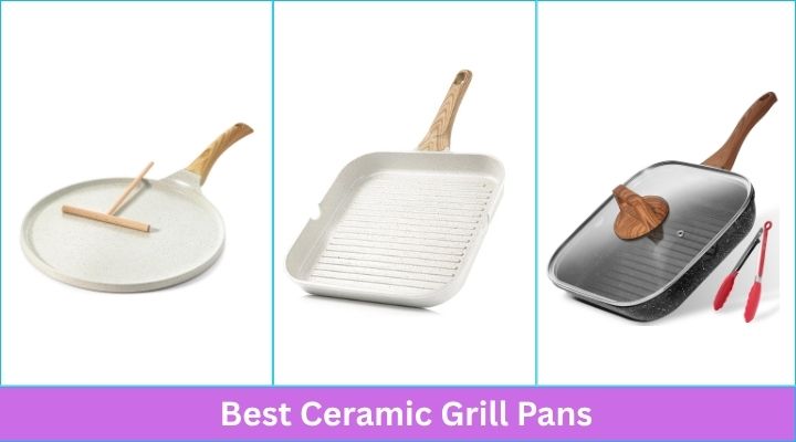 Best Ceramic Grill Pans