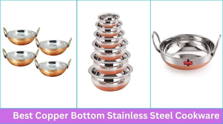 Best Copper Bottom Stainless Steel Cookware​
