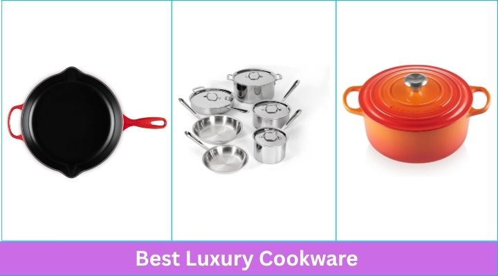 Best Luxury Cookware