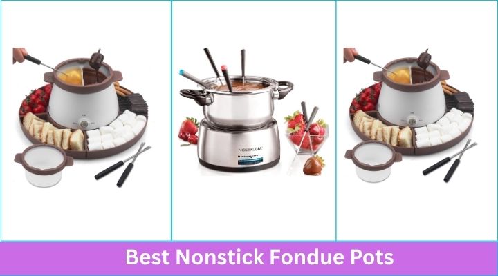 Best Nonstick Fondue Pots