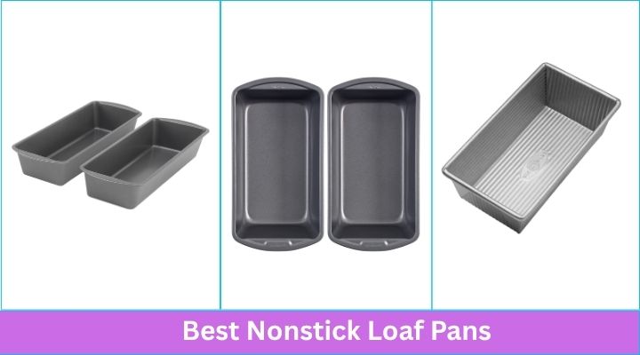 Best Nonstick Loaf Pans