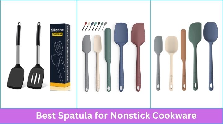 Best Spatula for Nonstick Cookware