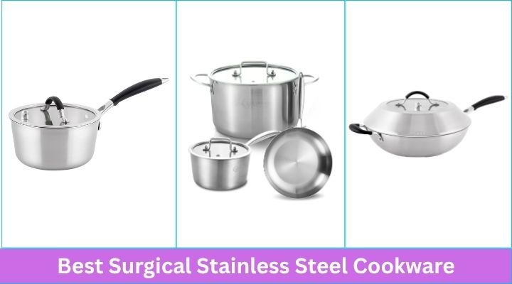 Best Surgical Stainless Steel Cookware